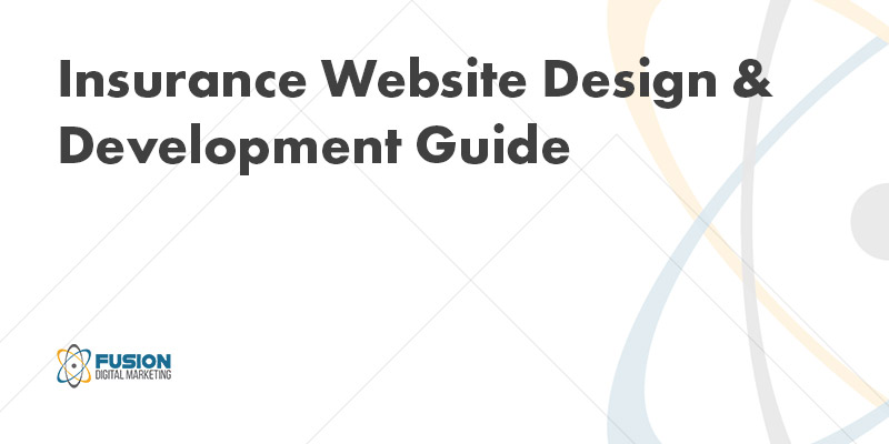 Insurance Agency Website Design & Development Guide